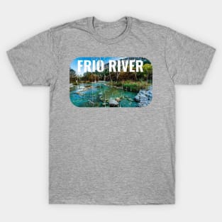 FRIO RIVER T-Shirt